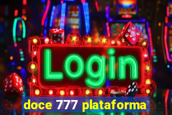 doce 777 plataforma